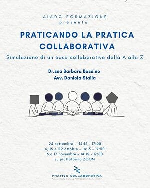 Praticando la Pratica Collaborativa - simulazione di un caso collaborativo dalla A alla Z - edizione 2026
